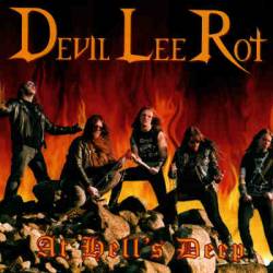 Devil Lee Rot : At Hell's Deep